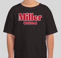 miller cinemas youth t - shirt front